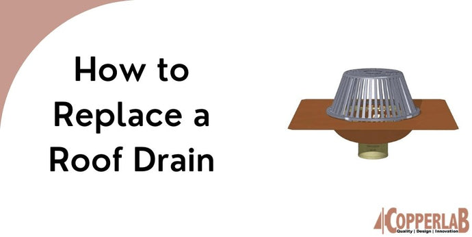 How to Replace a Roof Drain