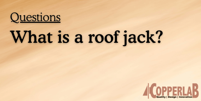 What is a roof jack?